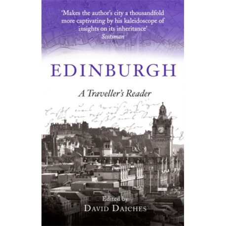 Edinburgh: A Traveller's Reader