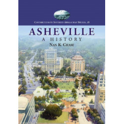 Asheville: A History