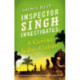 Inspector Singh Investigates: A Curious Indian Cadaver: Number 5 in series