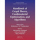 Handbook of Graph Theory, Combinatorial Optimization, and Algorithms