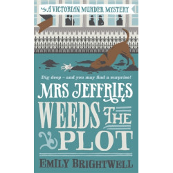 Mrs Jeffries Weeds the Plot