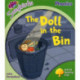 Oxford Reading Tree: Level 2: More Songbirds Phonics: The Doll in the Bin
