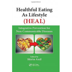 Healthful Eating As Lifestyle (HEAL): Integrative Prevention for Non-Communicable Diseases