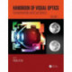 Handbook of Visual Optics, Volume One: Fundamentals and Eye Optics