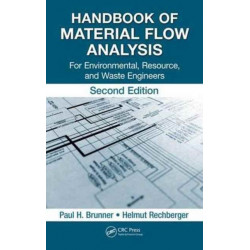 Handbook of Material Flow Analysis: For Environmental, Resource, and Waste Engineers, Second Edition