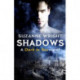 Shadows: Enter an addictive world of sizzlingly hot paranormal romance . . .