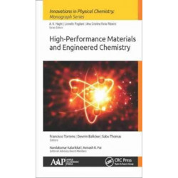 High-Performance Materials and Engineered Chemistry