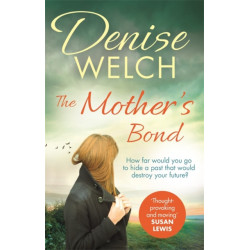 The Mother's Bond: A heartbreaking page turner from one of the nation's best-loved celebrities