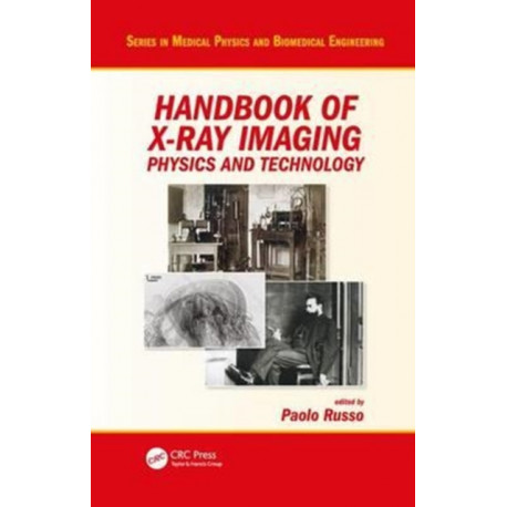 Handbook of X-ray Imaging: Physics and Technology