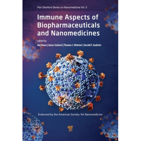 Immune Aspects of Biopharmaceuticals and Nanomedicines