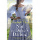 Not the Duke's Darling: a dazzling new Regency romance from the New York Times bestselling author of the Maiden Lane series