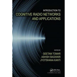 Introduction to Cognitive Radio Networks and Applications