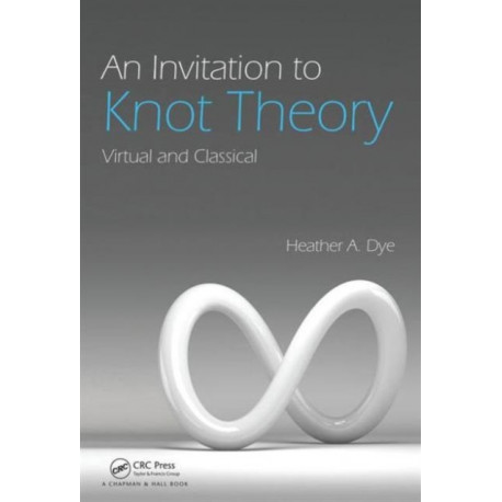 An Invitation to Knot Theory: Virtual and Classical