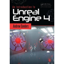 An Introduction to Unreal Engine 4