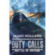 Duty Calls: Battle of Britain: World War 2 Fiction