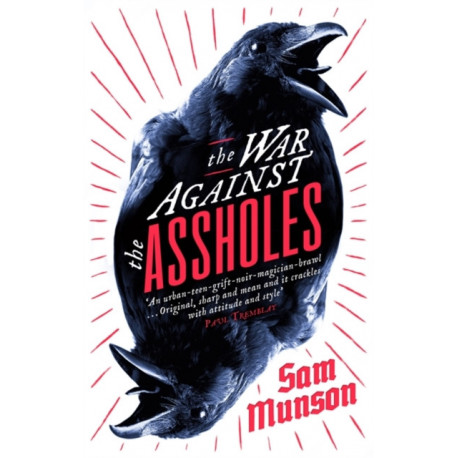 The War Against the Assholes