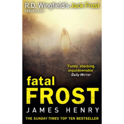 Fatal Frost: DI Jack Frost series 2