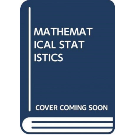 MATHEMATICAL STATISTICS