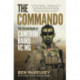 The Commando: The life and death of Cameron Baird, VC, MG