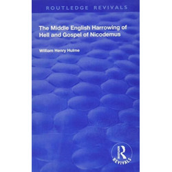 The Middle English Harrowing of Hell and Gospel of Nicodemus