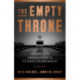 The Empty Throne: America's Abdication of Global Leadership