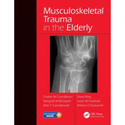 Musculoskeletal Trauma in the Elderly