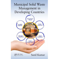 Municipal Solid Waste Management in Developing Countries