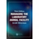 Managing the Laboratory Animal Facility