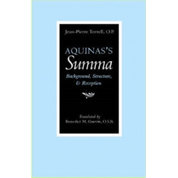 Aquinas's ""Summa: Background, Structure, and Reception