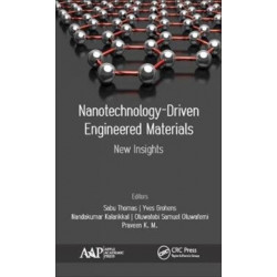 Nanotechnology-Driven Engineered Materials: New Insights
