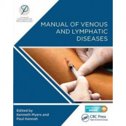 Manual of Venous and Lymphatic Diseases: The Australasian College of Phlebology