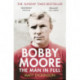 Bobby Moore: The Man in Full
