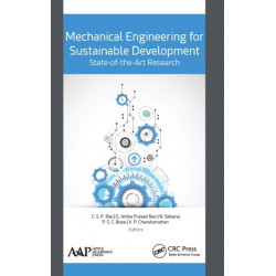 Mechanical Engineering for Sustainable Development: State-of-the-Art Research: State-of-the-Art Research