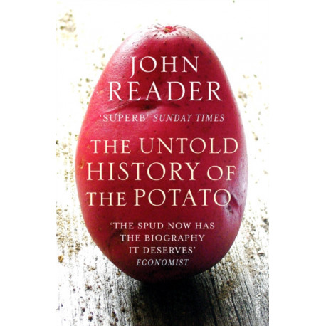 The Untold History of the Potato