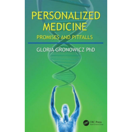 Personalized Medicine: Promises and Pitfalls