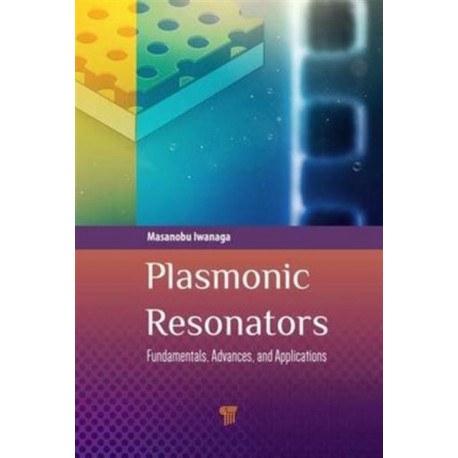 Plasmonic Resonators: Fundamentals, Advances, and Applications