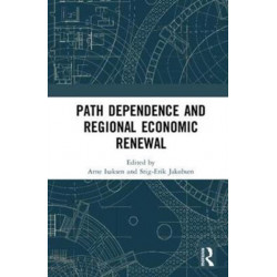 Path Dependence and Regional Economic Renewal