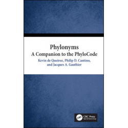 Phylonyms: A Companion to the PhyloCode