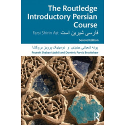 The Routledge Introductory Persian Course: Farsi Shirin Ast
