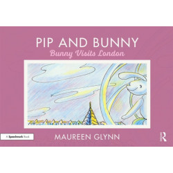 Pip and Bunny: Bunny Visits London