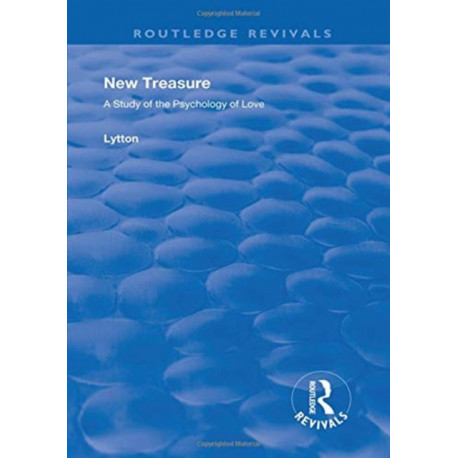 New Treasure: A Study of the Psychology of Love