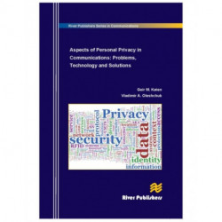 Aspects of Personal Privacy in Communications: Problems, Technology and Solutions