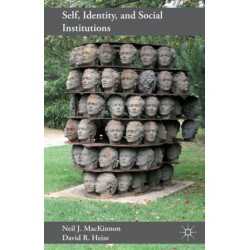 Self, Identity, and Social Institutions