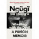 Wrestling with the Devil: A Prison Memoir