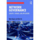 Network Governance: Concepts, Theories, and Applications