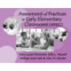 Assessment of Practices in Early Elementary Classrooms