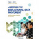 Assessing the Educational Data Movement
