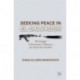 Seeking Peace in El Salvador: The Struggle to Reconstruct a Nation at the End of the Cold War