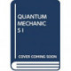 QUANTUM MECHANICS I