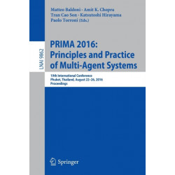 PRIMA 2016: Principles and Practice of Multi-Agent Systems: 19th International Conference, Phuket, Thailand, August 22-26, 2016, Proceedings